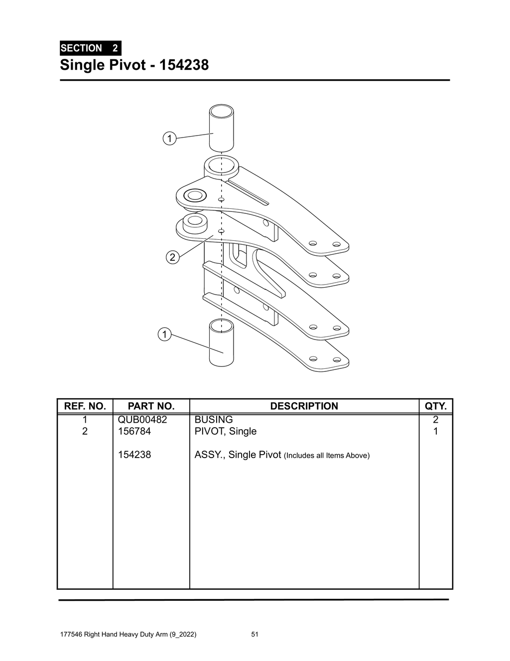 Section 2 - Single Pivot - 154238 - Heavy Duty RH Arm
