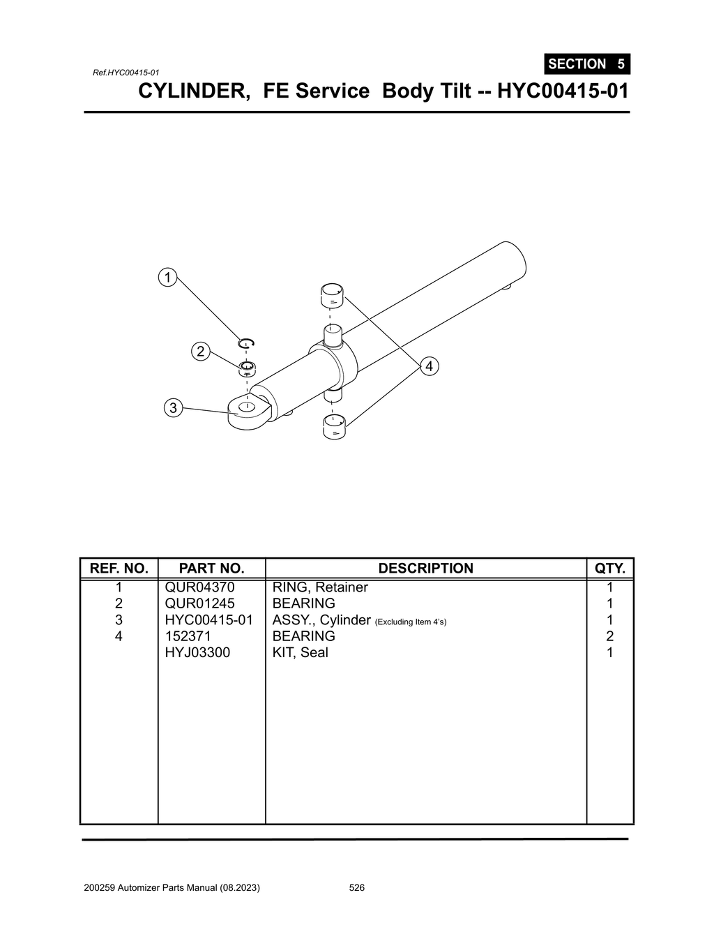 Automizer - PG 526 - Section 5 - CYLINDER, FE Service Body Tilt - HYC00415-01